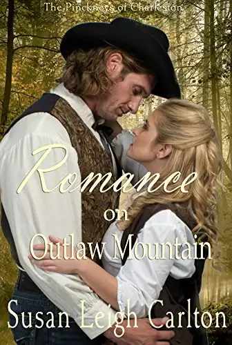 Romance on Outlaw Mountain: The Pinckneys of Charleston