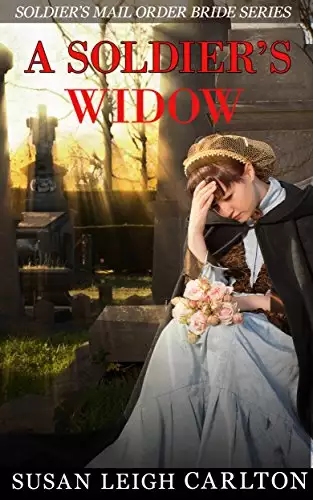 A Soldier's Widow: A Soldier’s Widow Mail Order Bride