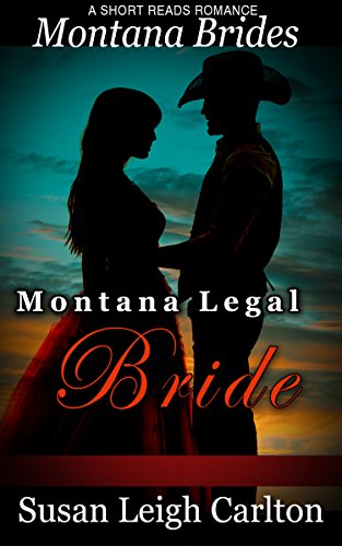 Montana Legal Bride: A Short Reads Western Romance