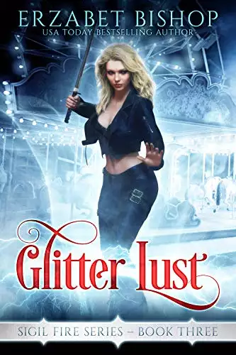 Glitter Lust: A Lesfic Urban Fantasy Romance