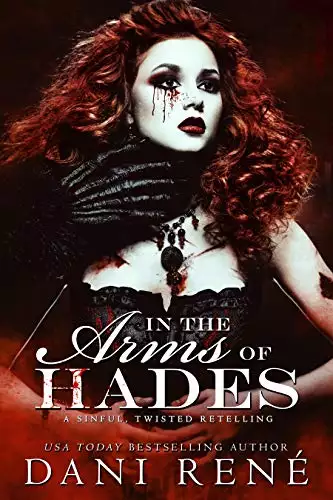 In the Arms of Hades: A twisted retelling