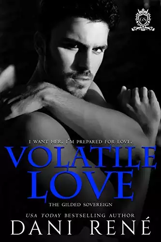 Volatile Love: A Dark Secret Society Romance