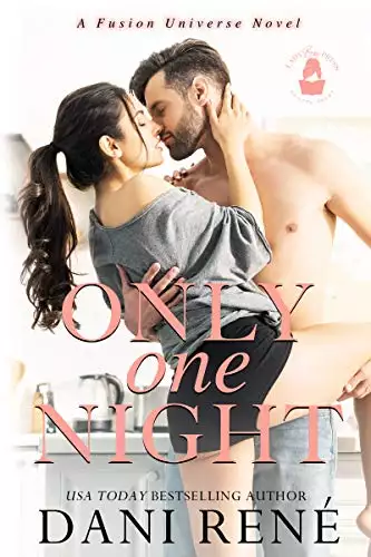 Only One Night: A Fusion Universe Novel