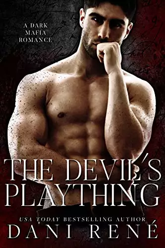The Devil's Plaything: A Dark Mafia Romance