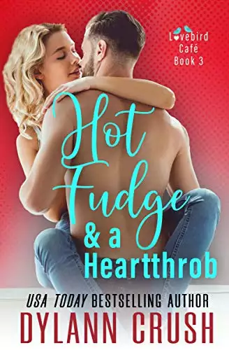 Hot Fudge & a Heartthrob