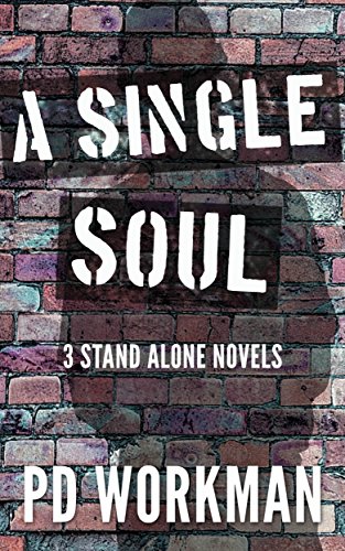 A Single Soul: 3 Stand Alone Novels
