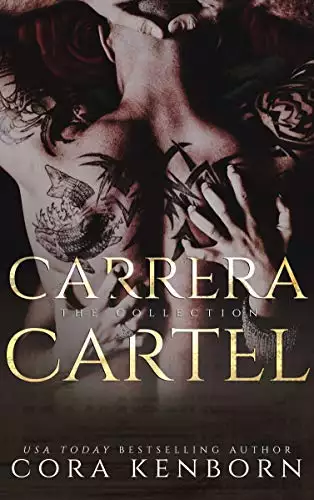 The Carrera Cartel : A Dark Mafia Romance Collection