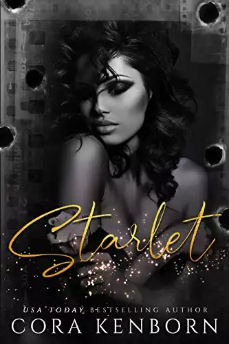 Starlet: A Dark Hollywood Mafia Romance