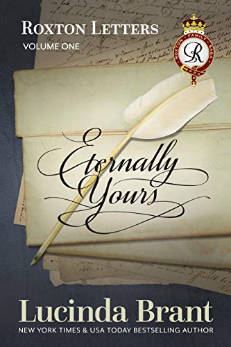 Eternally Yours: Roxton Letters Volume One