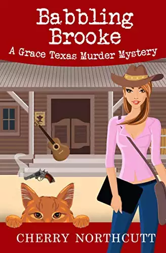 Babbling Brooke: A Grace Texas Murder Mystery