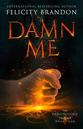 Damn Me: A Paranormal Demon Romance