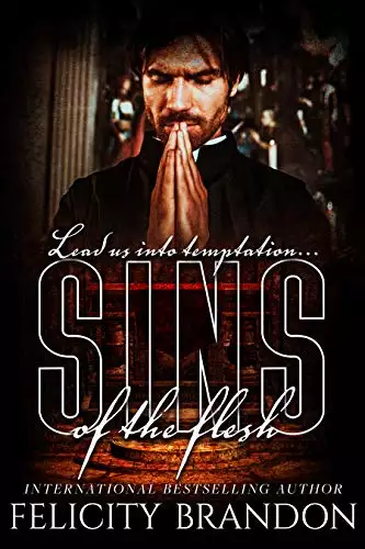 Sins of the Flesh: A Red Cardinals novella