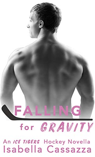 Falling for Gravity: A Friends to Lovers Sports Novella