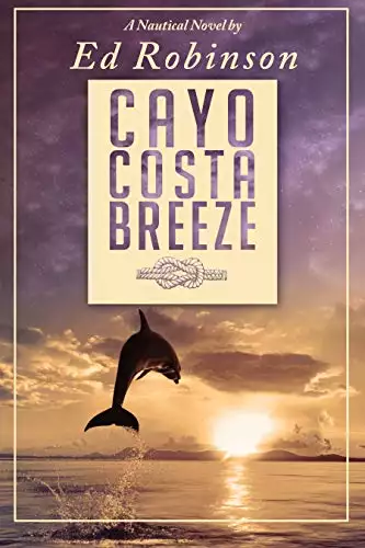 Cayo Costa Breeze : A Trawler Trash Novel