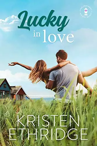 Lucky in Love : A Sweet St. Patrick's Day Story of Faith, Love, and Small-Town Holidays