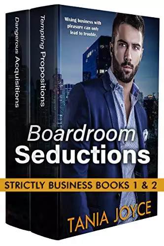 Boardroom Seductions: The Strictly Business Bundle Set