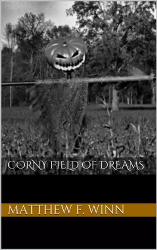 Corny Field of Dreams