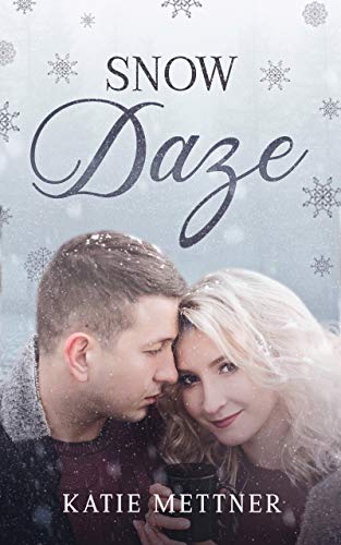 Snow Daze: A Small Town Minnesota Christmas Romance Novella