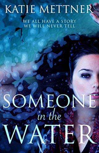 Someone in the Water: A Clairvoyant Paranormal Romance