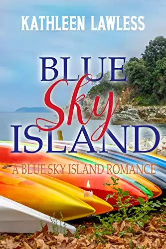 BLUE SKY ISLAND: A Blue Sky Island Sweet Second Chance Romance