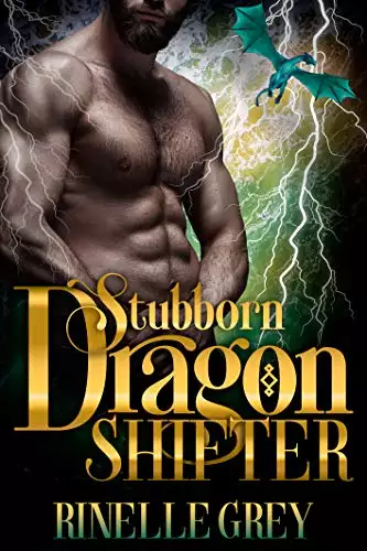 Stubborn Dragon Shifter