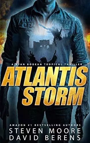 Atlantis Storm: A Ryan Bodean Tropical Thriller