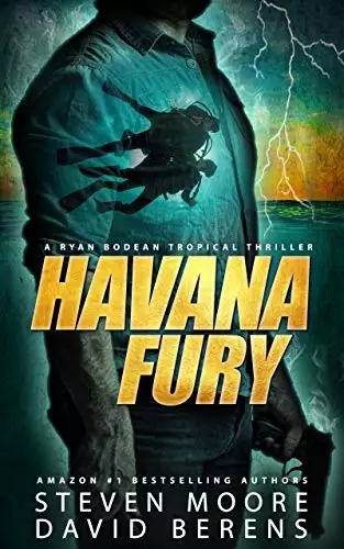 Havana Fury: A Ryan Bodean Tropical Thriller