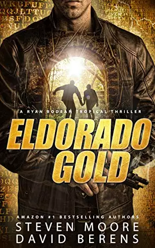 El Dorado Gold: A Ryan Bodean Tropical Thriller