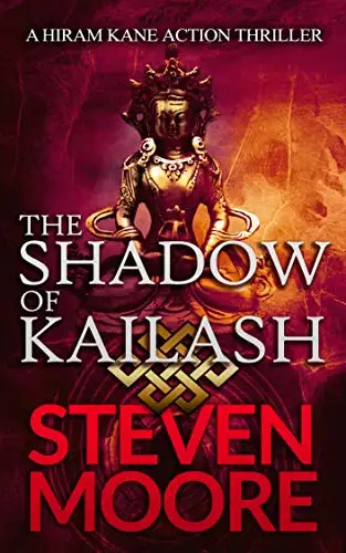 The Shadow of Kailash: A Hiram Kane Action Thriller