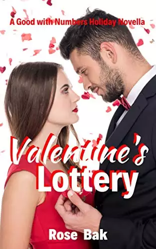 Valentine's Lottery: A Hot Enemies-to-Lovers Seasoned Romance