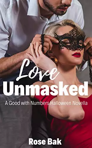 Love Unmasked: A Hot Enemies-to-Lovers Seasoned Romance