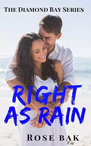 Right as Rain: A Hot Enemies-to-Lovers Seasoned Romance