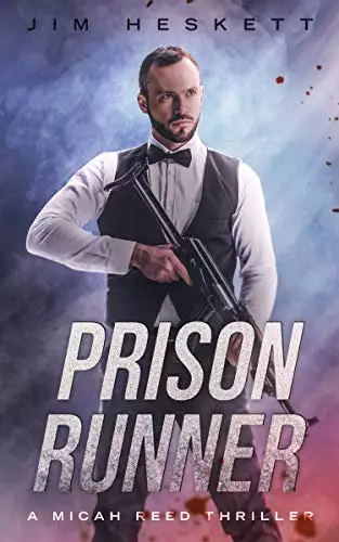 Prison Runner: A Thriller