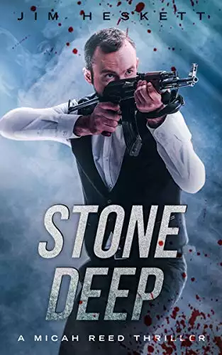Stone Deep: A Thriller