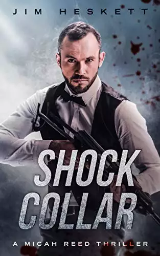 Shock Collar: A Thriller