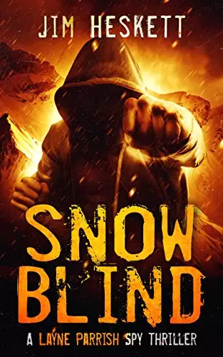 Snow Blind: A Spy Thriller