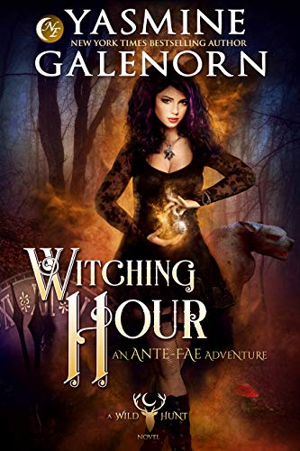 Witching Hour: An Ante-Fae Adventure