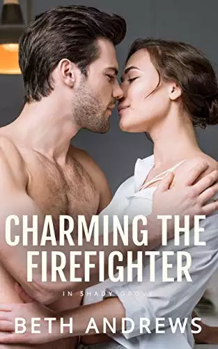 Charming the Firefighter