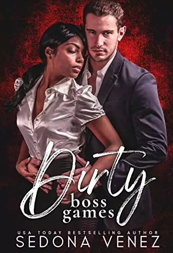 Dirty Boss Games: A Standalone BWWM Romance