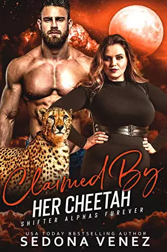 Claimed by Her Cheetah: A Curvy Girl and Shifter Romance