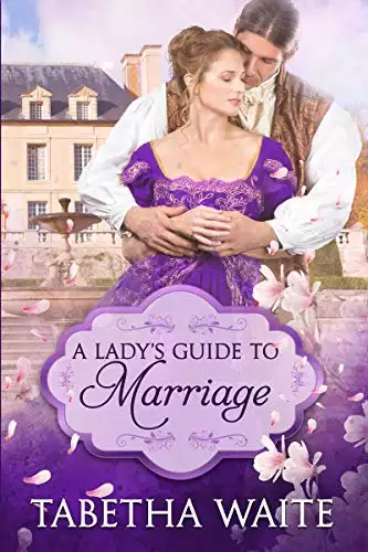 A Lady's Guide to Marriage