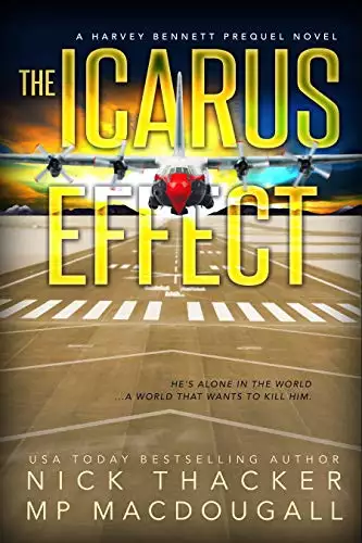 The Icarus Effect: A Harvey Bennett Adventure