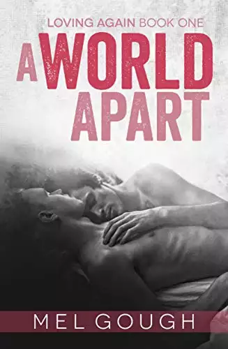 A World Apart: A hurt/comfort MM romance