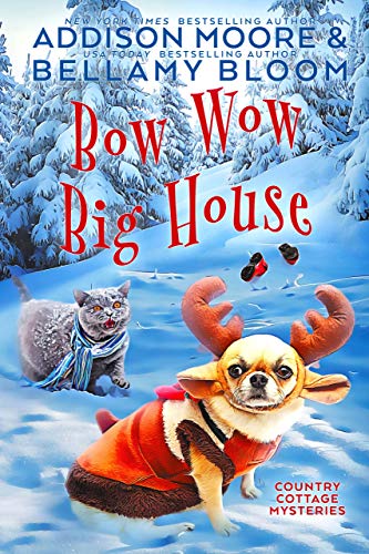 Bow Wow Big House: Cozy Mystery
