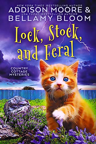 Lock, Stock, and Feral : Cozy Mystery