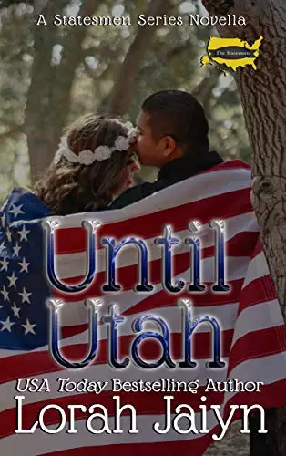 Until Utah: A Statesmen Series Novella