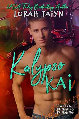 Kalypso Kai: A Twelve Drummers Drumming Series Novella