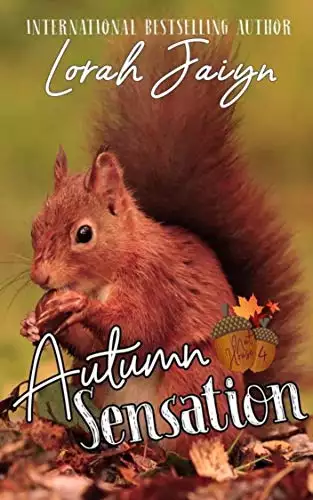 Autumn Sensation: A Nut House Series Novella