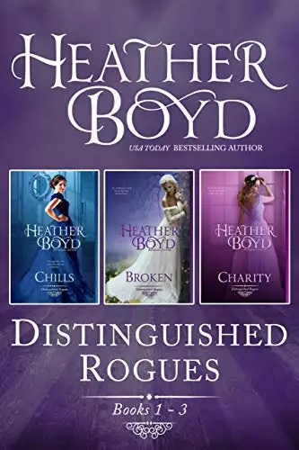 Distinguished Rogues Books 1-3: Chills, Broken, Charity