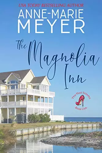 The Magnolia Inn: A Sweet, Small Town Story